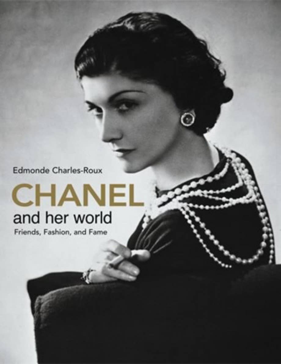 Abrams - Chanel and Her World: Friends, Fashion, and Fame