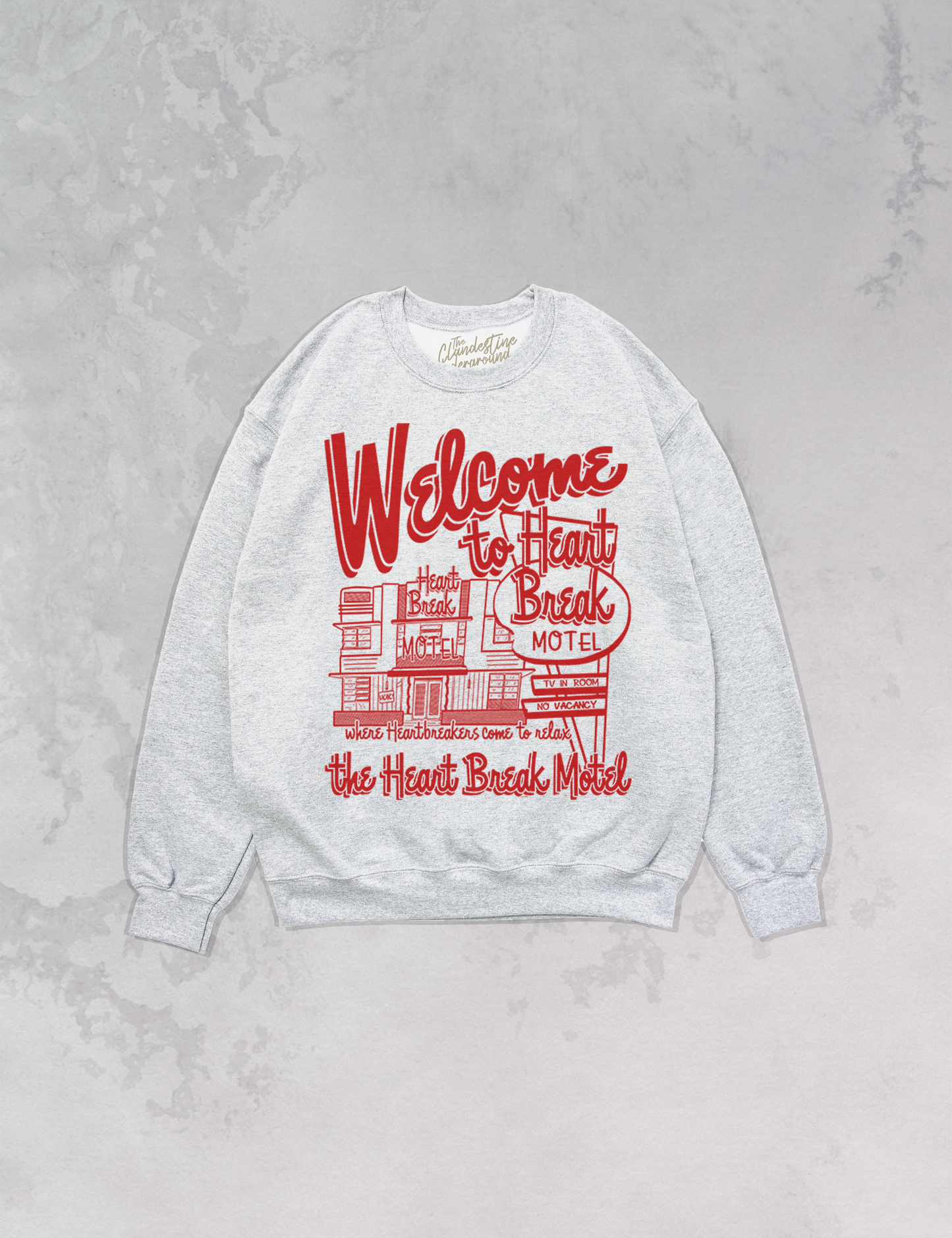 The Clandestine Underground - Heart Break Motel, Valentine's Oversized 90's Sweatshirt