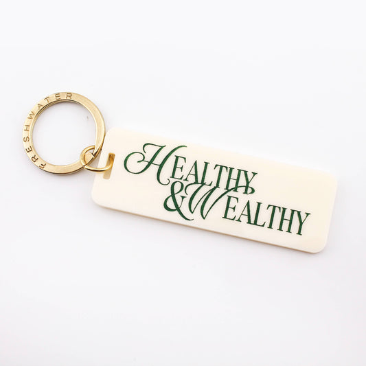 Freshwater Curated Goods - Healthy & Wealthy Keychain