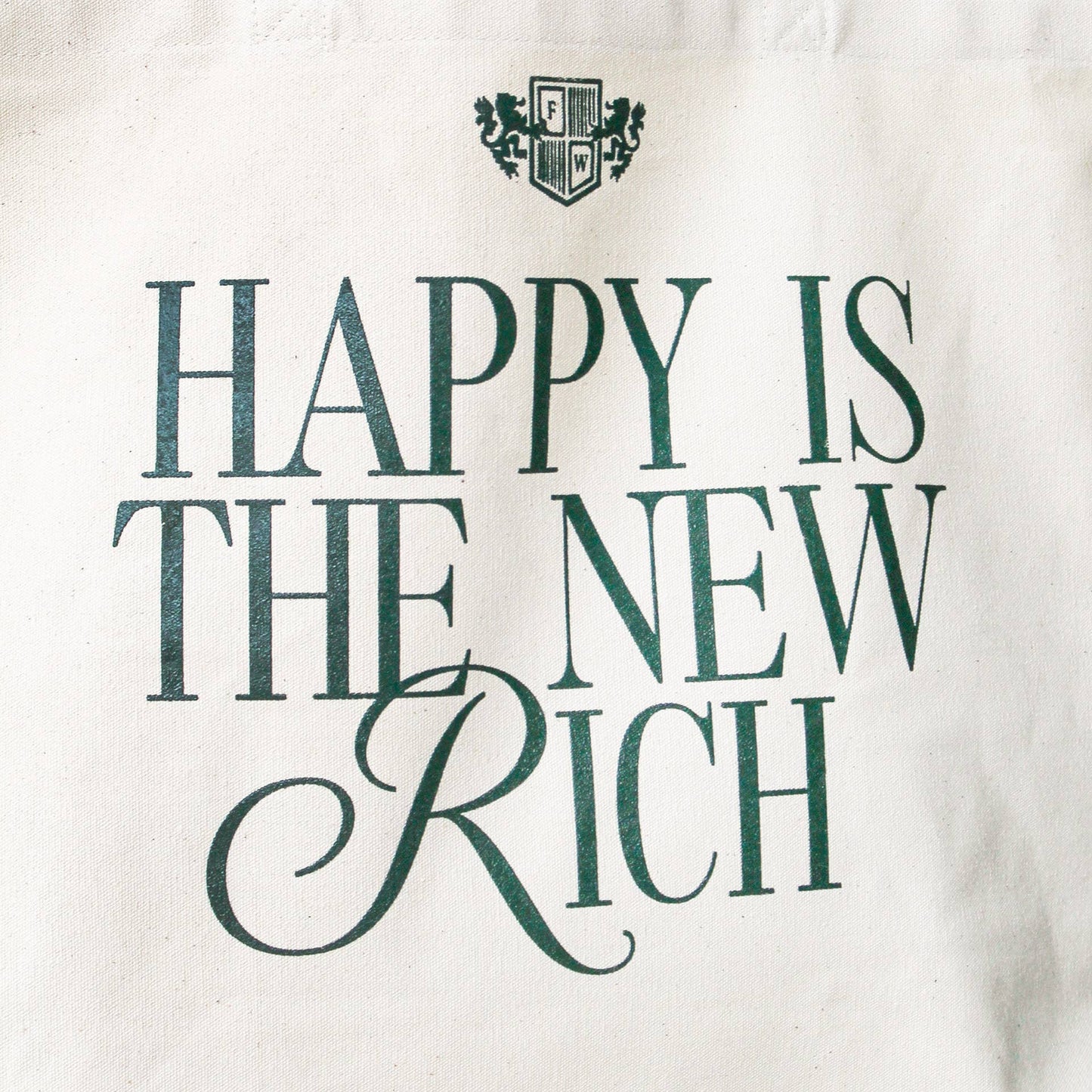Freshwater Curated Goods - Happy is the New Rich Tote