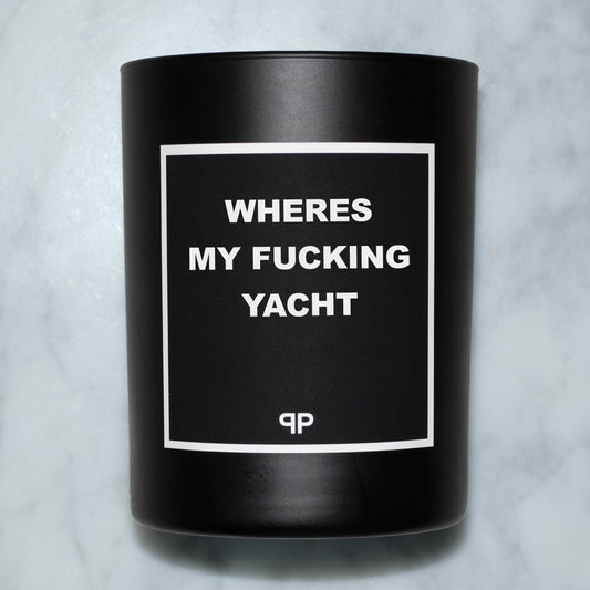 Profanity Paraffins - WHERES MY F** YACHT